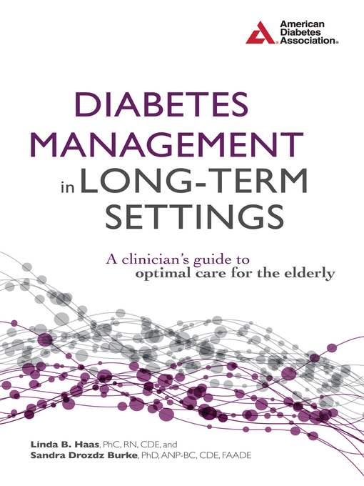 Title details for Diabetes Management in Long-Term Settings by Linda  B. Haas - Available
